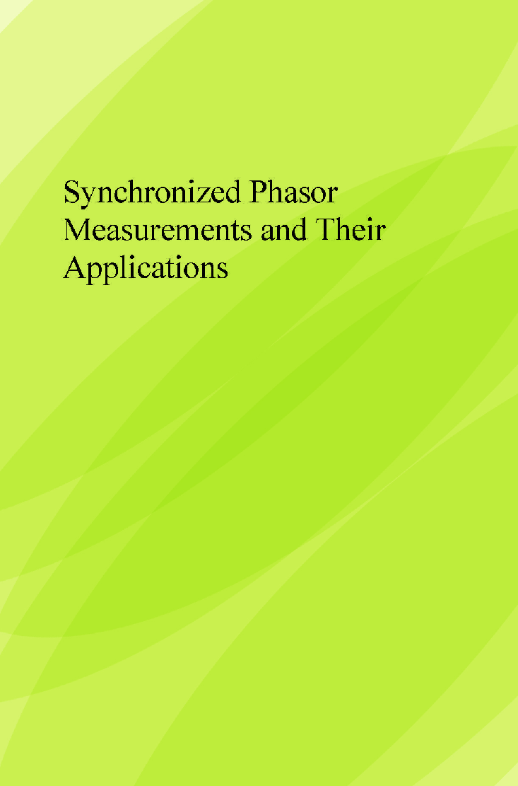 Synchronized Phasor Measurements And Their Applications - Page 1