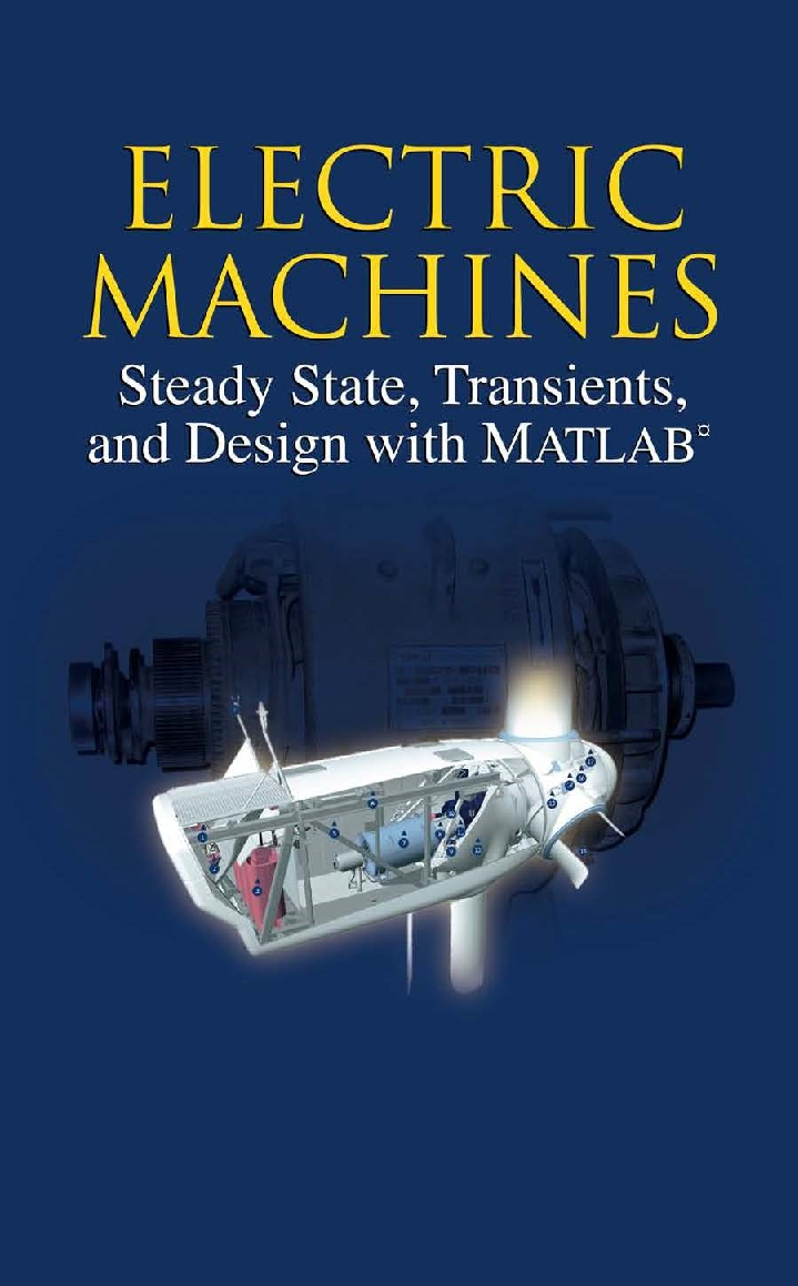 Electric Machines Steady State, Transients, And Design With Matlab - Page 1