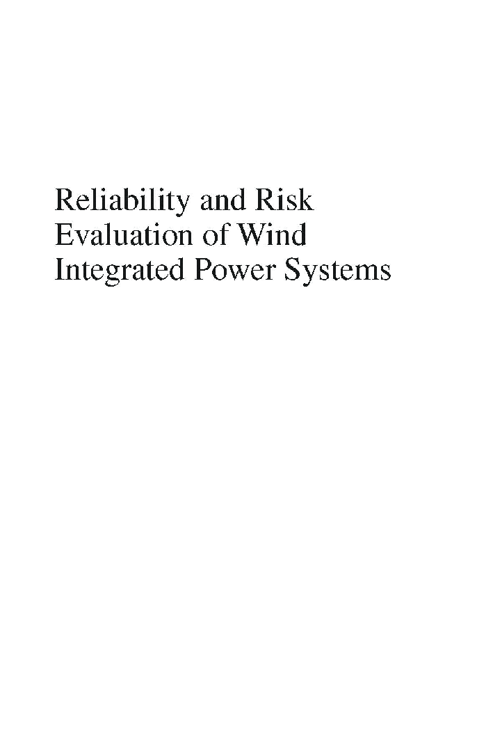 Reliability And Risk Evaluation Of Wind Integrated Power Systems - Page 2