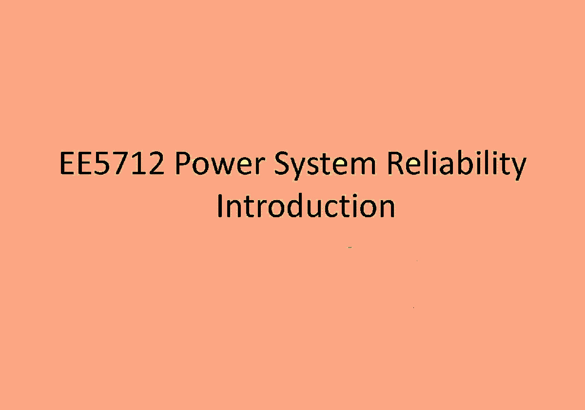 Download Free EE5712 Power System Reliability Introduction PDF Online 2021