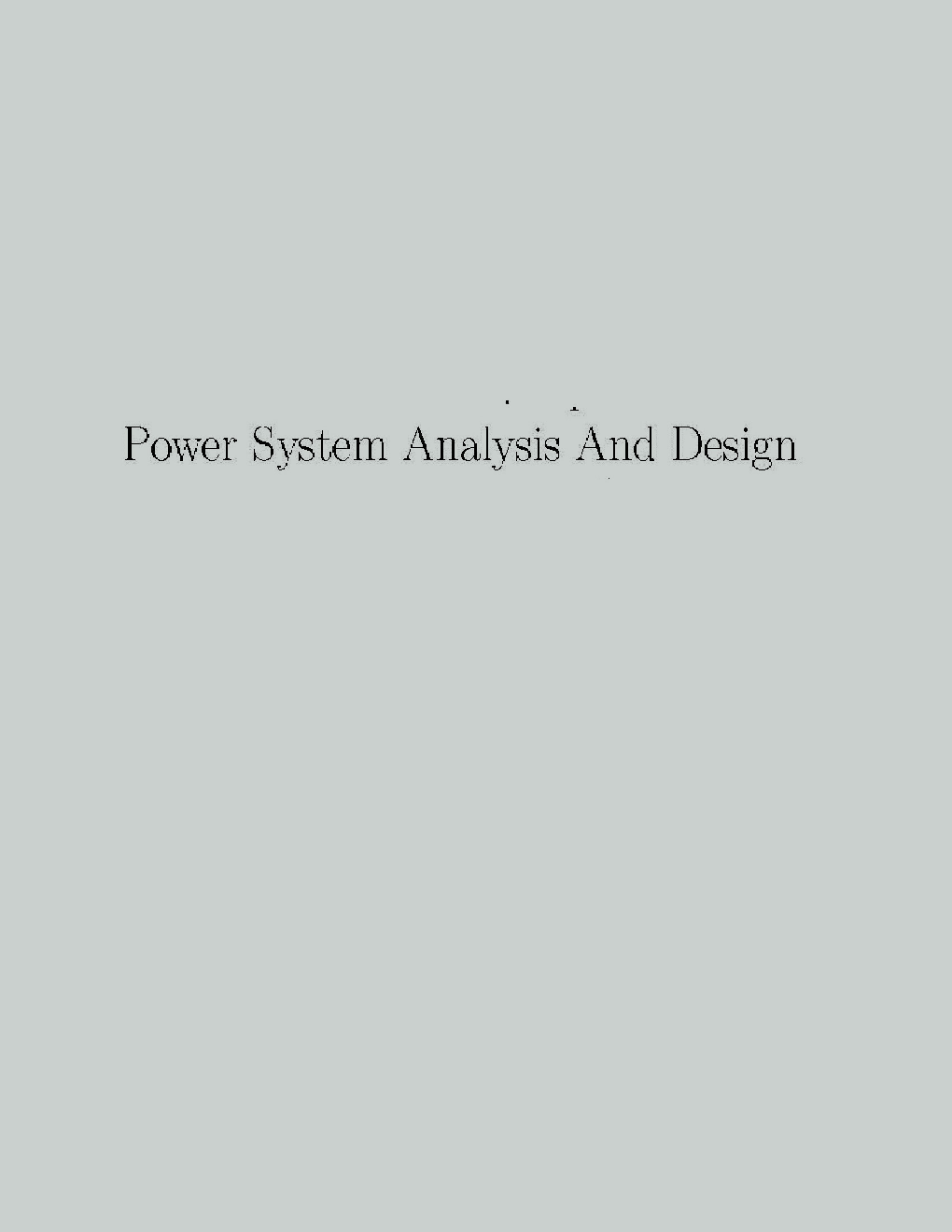Power System Analysis And Design - Page 1