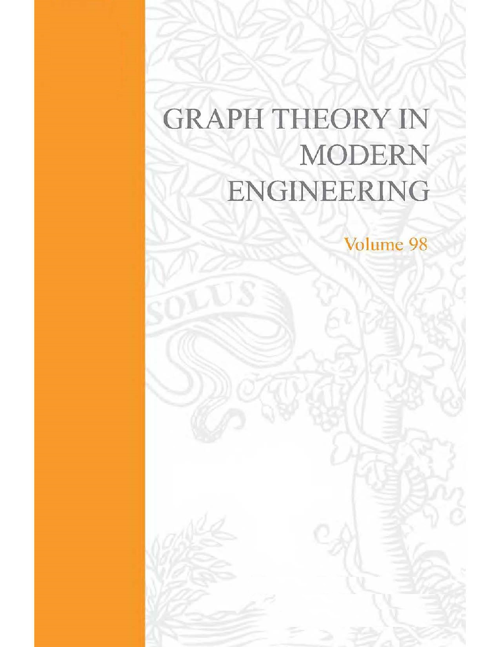 Graph Theory In Modern Engineering Volume-98 - Page 1