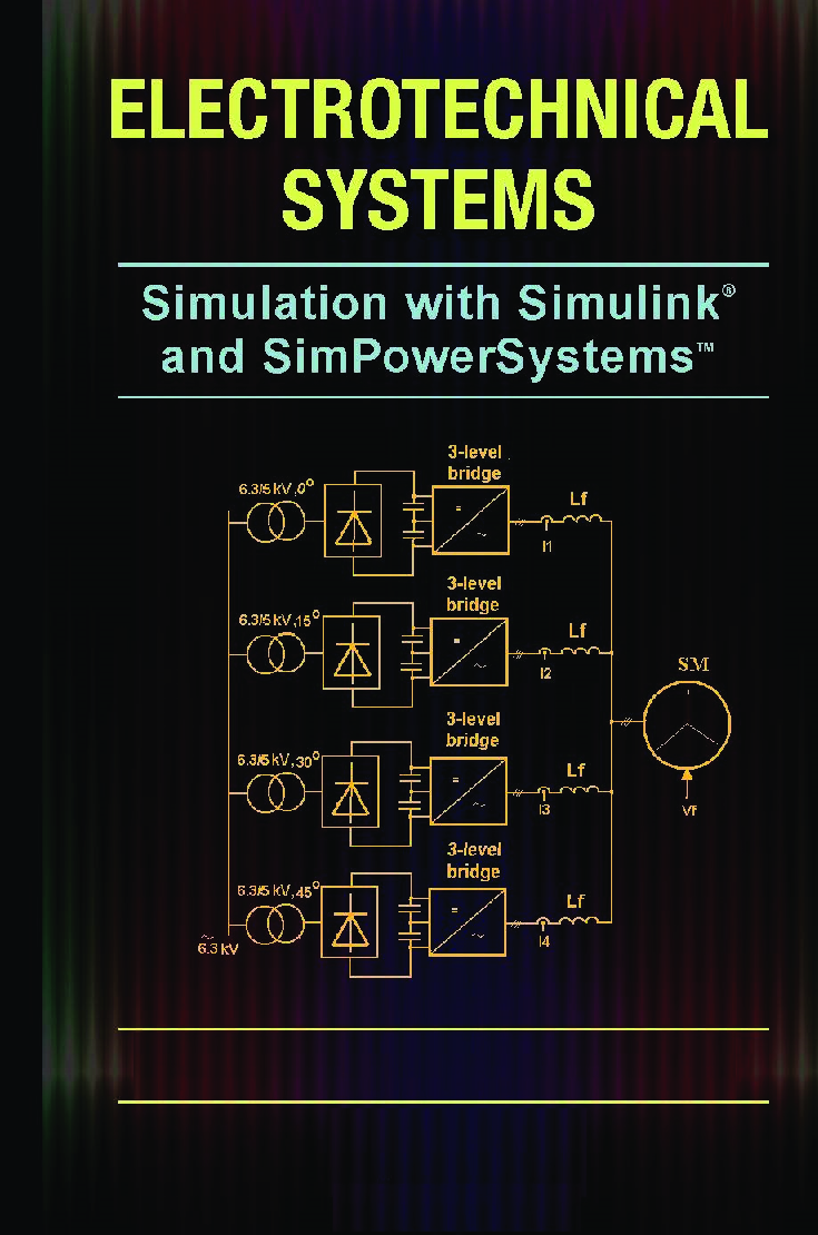Electrotechnical Systems Simulation With Simulink And Simpower Systems - Page 1