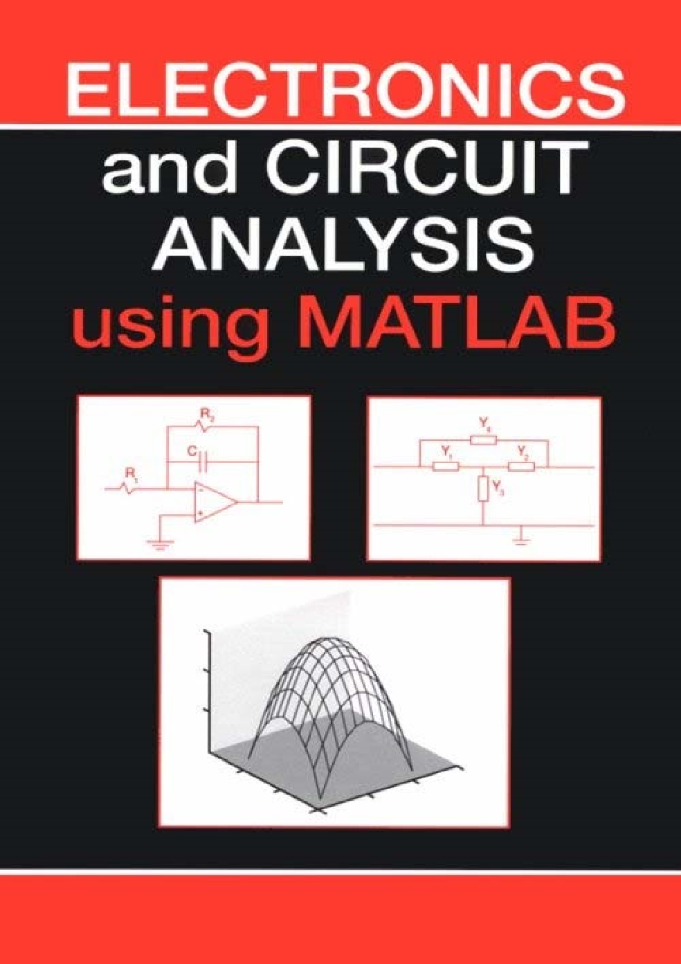 Electronics And Circuit Analysis Using Matlab - Page 1