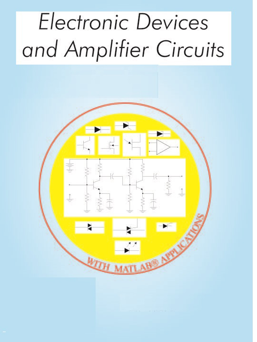 Electronic Devices And Amplifier Circuits With Matlab Applications - Page 1