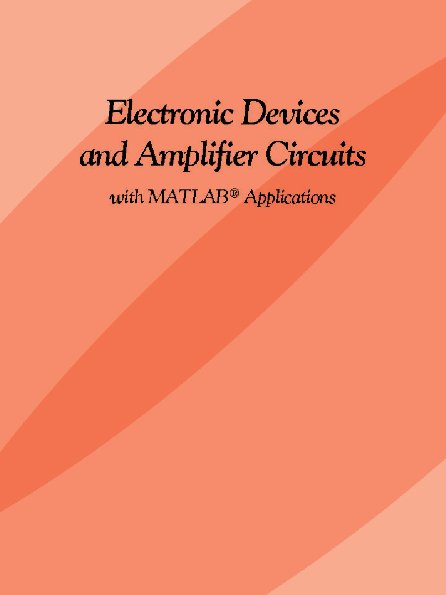 Electronic Devices And Amplifier Circuits With Matlab Applications - Page 2