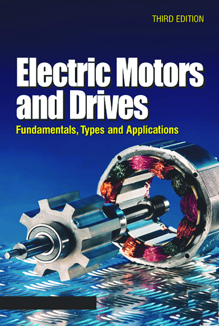 Electric Motors And Drives Fundamentals Types And Applications Third Edition - Page 1