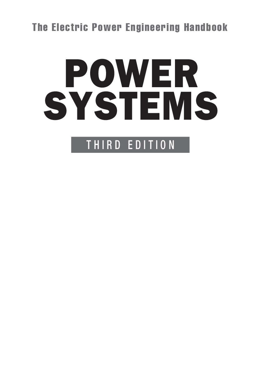 The Electric Power Engineering Handbook Power Systems Third Edition - Page 2