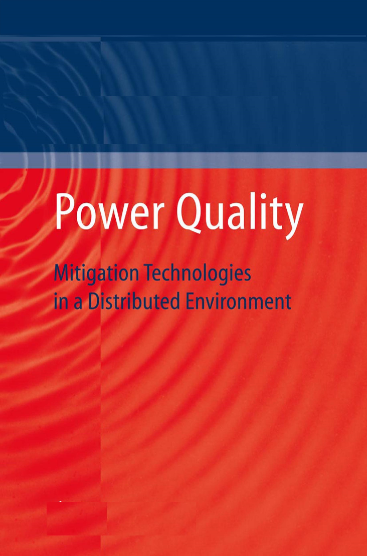 Power Quality Mitigation Technologies In A Distributed Environment - Page 1