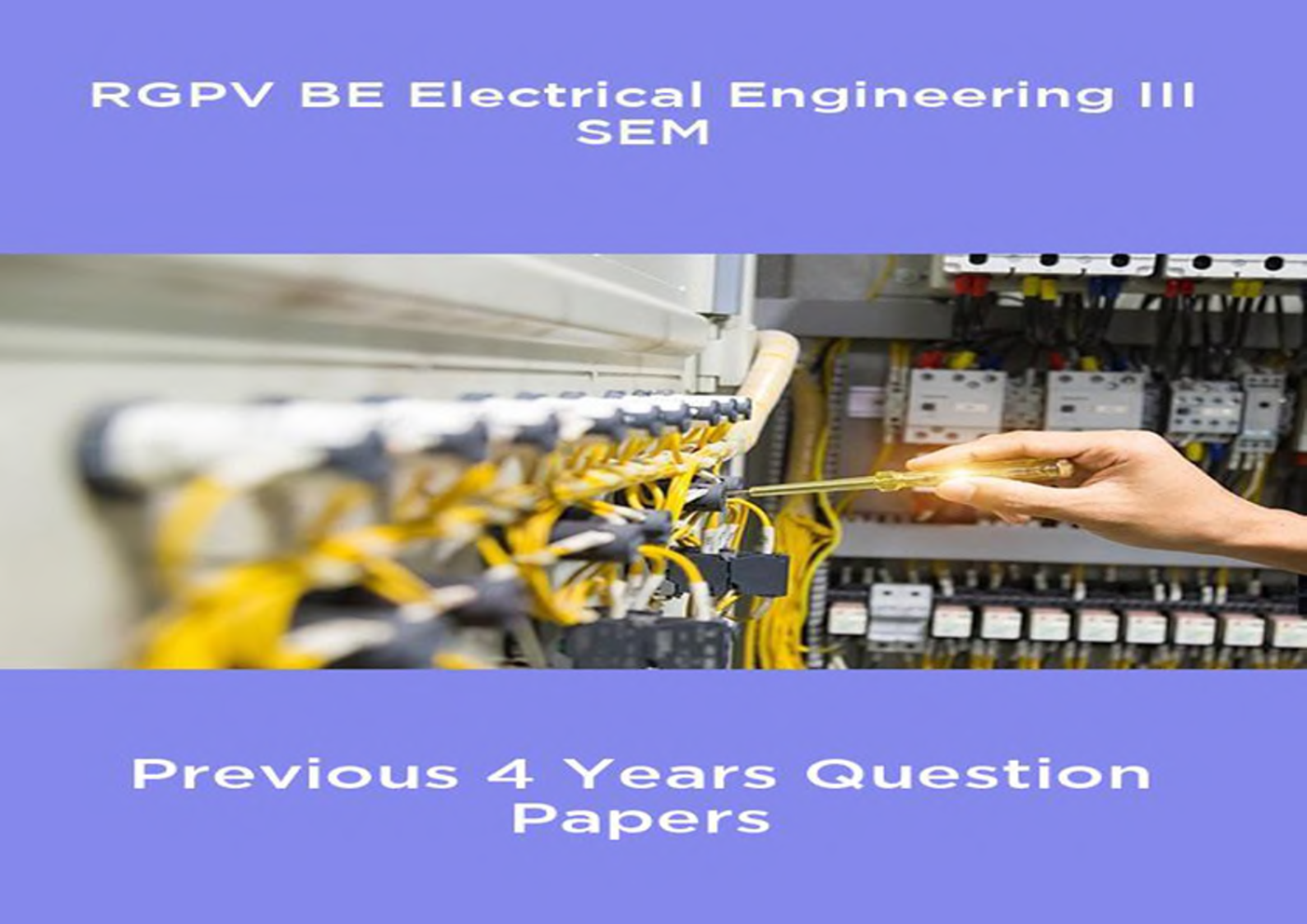 RGPV BE Electrical Engineering III SEM Previous 4 Years Question Papers - Page 1