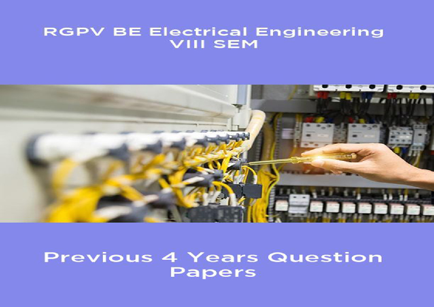 RGPV BE Electrical Engineering VIII SEM Previous 4 Years Question Papers - Page 1