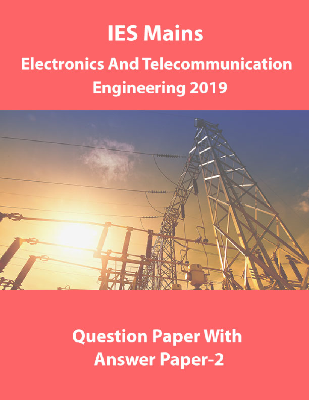 IES Mains Electronics And Telecommunication  Engineering 2019 Question Paper With Answer Paper-2 - Page 1