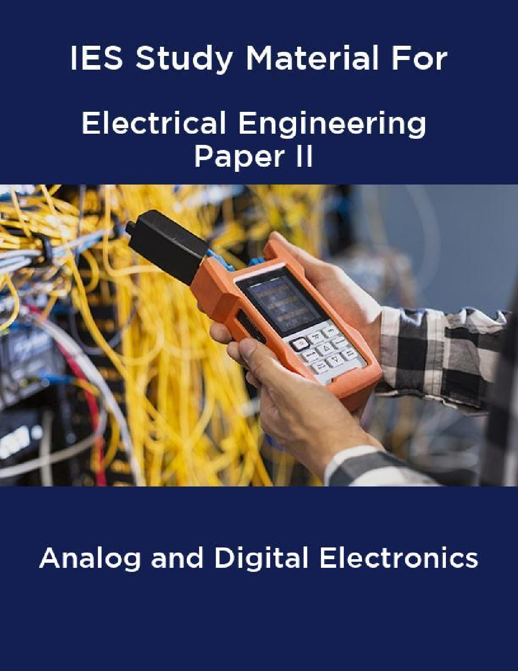 IES Study Material For Electrical Engineering Paper II Analog and Digital Electronics - Page 1
