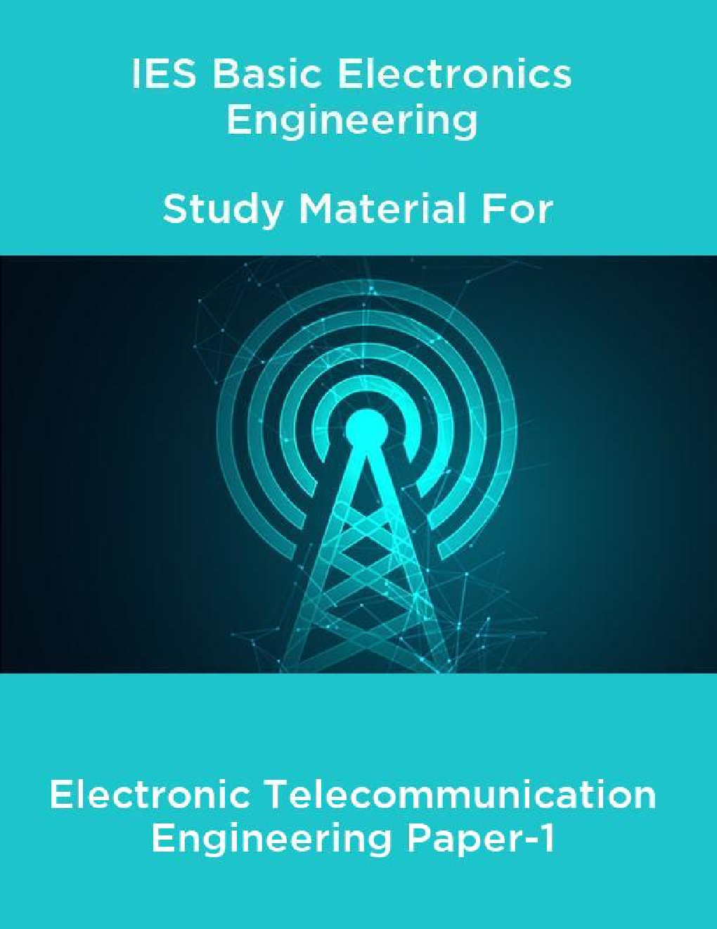 IES Basic Electronics Engineering Study Material For Electronic Telecommunication Engineering Paper-1 - Page 1