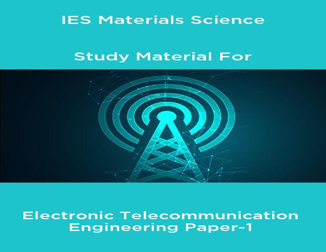 IES Materials Science Study Material For Electronic Telecommunication Engineering Paper-1 - Page 1