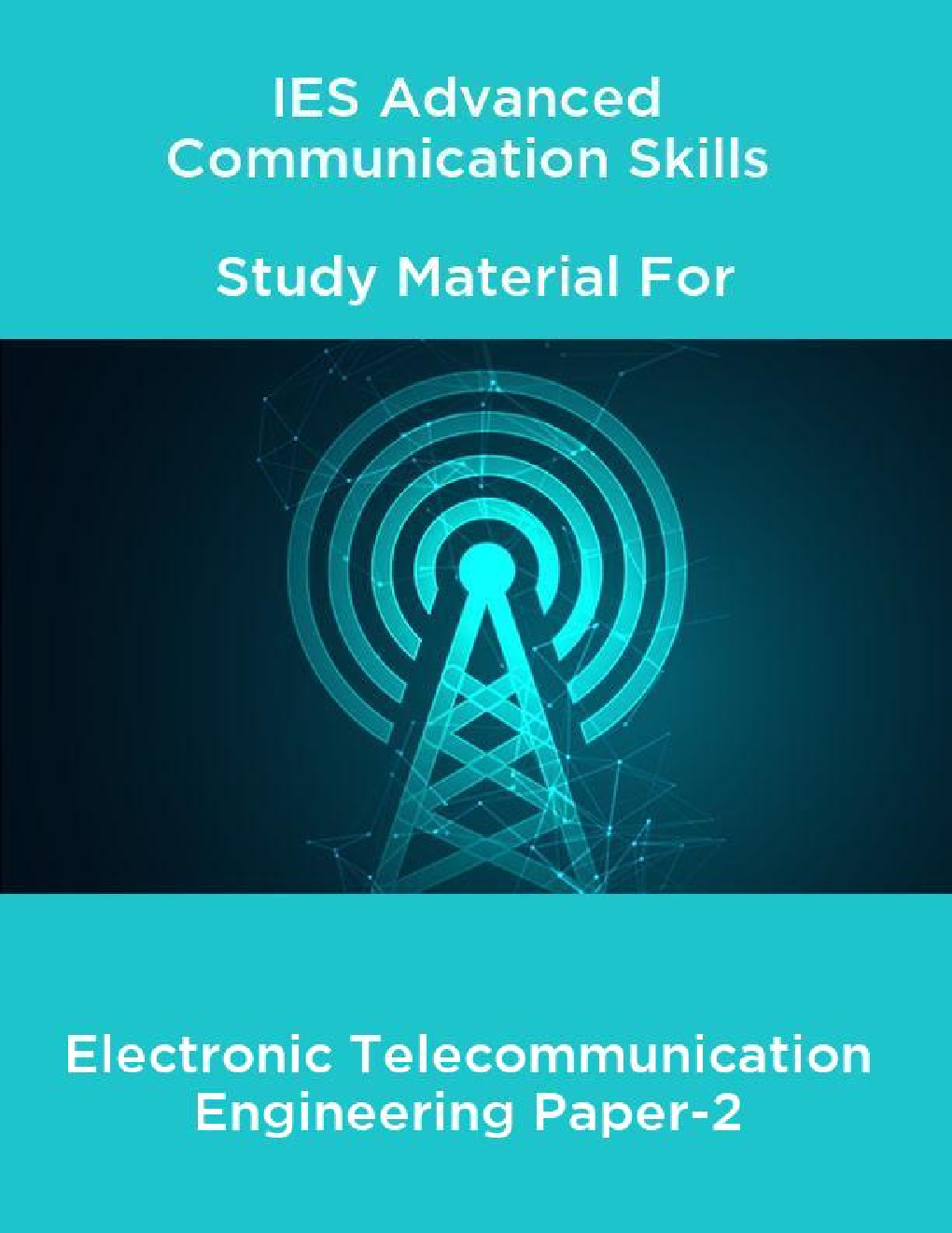 Download IES Advanced Communication Skills Study Material Electronic