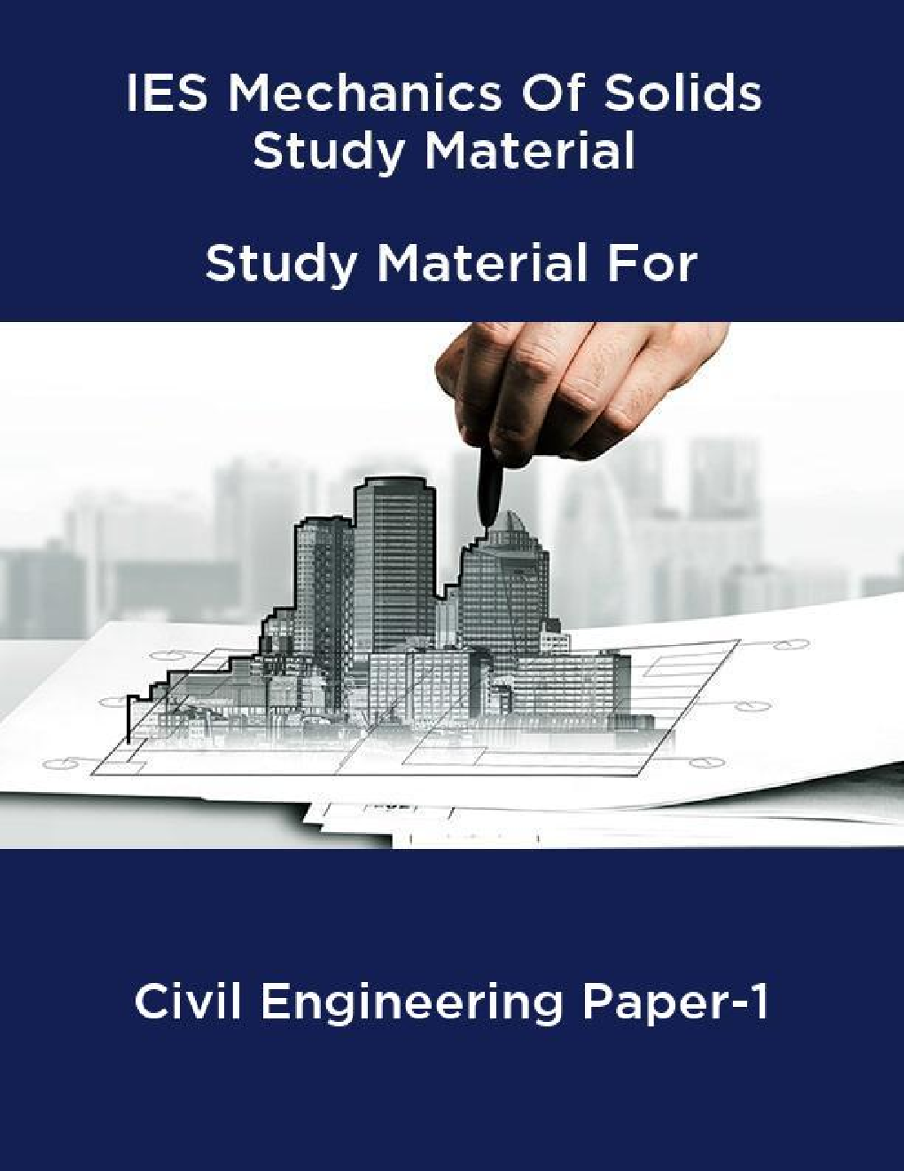 IES Mechanics Of Solids Study Material For Civil Engineering Paper-1 - Page 1