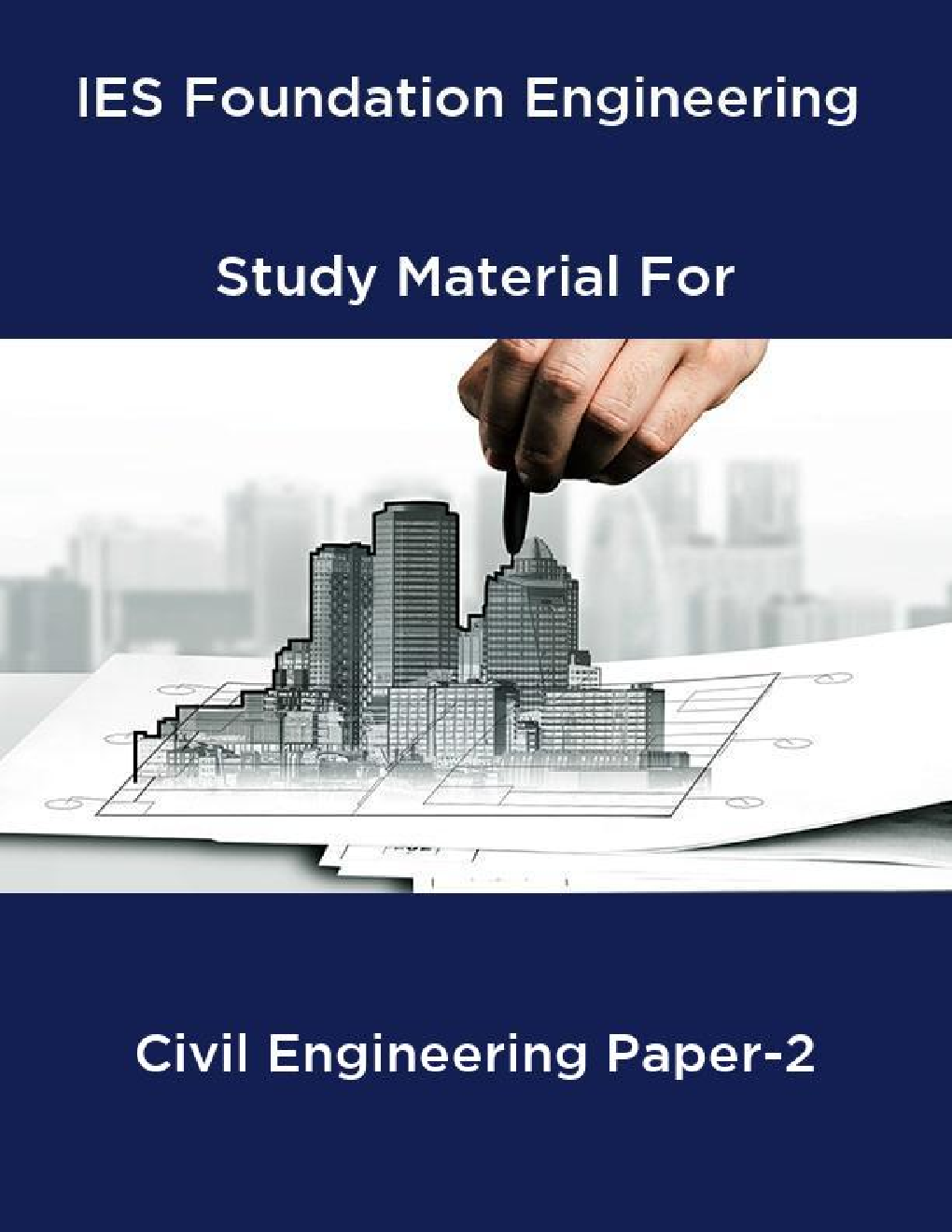 IES Foundation Engineering  Study Material For Civil Engineering Paper-2 - Page 1