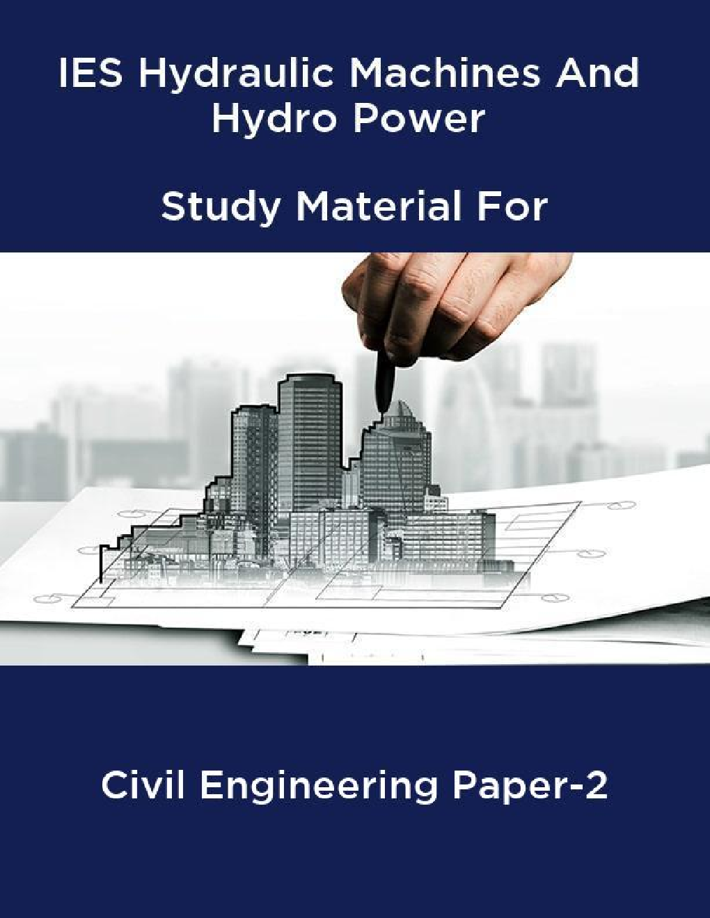 IES Hydraulic Machines And Hydro Power Study Material For Civil Engineering Paper-2 - Page 1