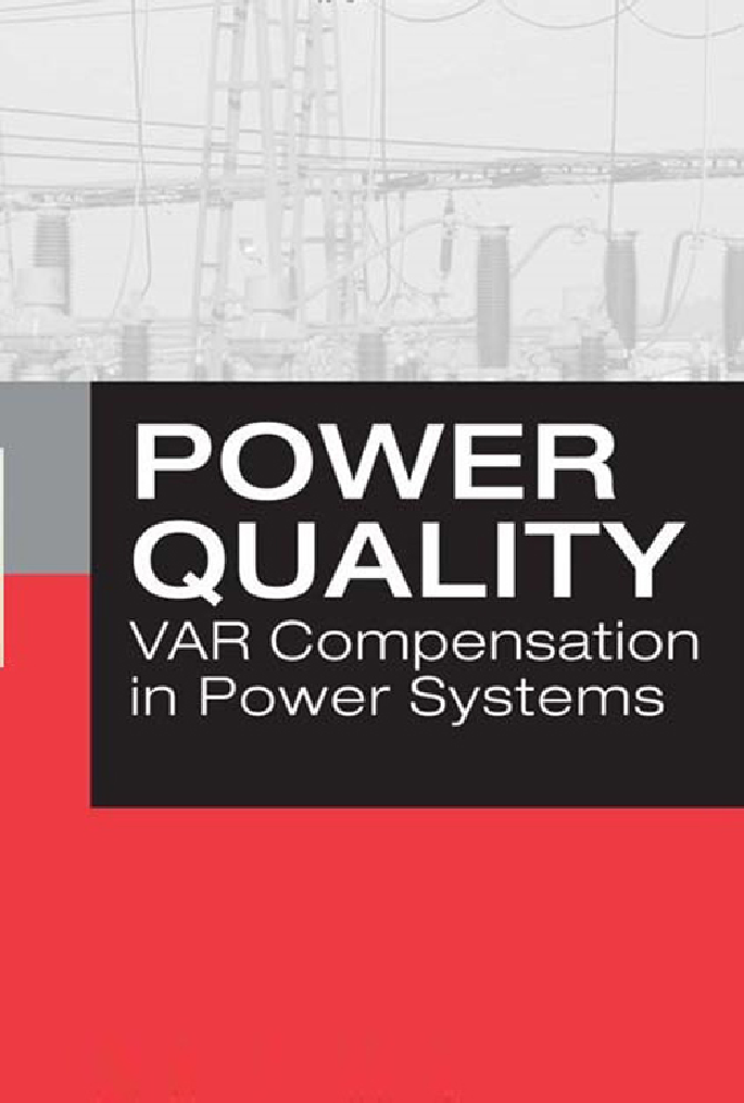 Power Quality VAR Compensation In Power Systems - Page 1