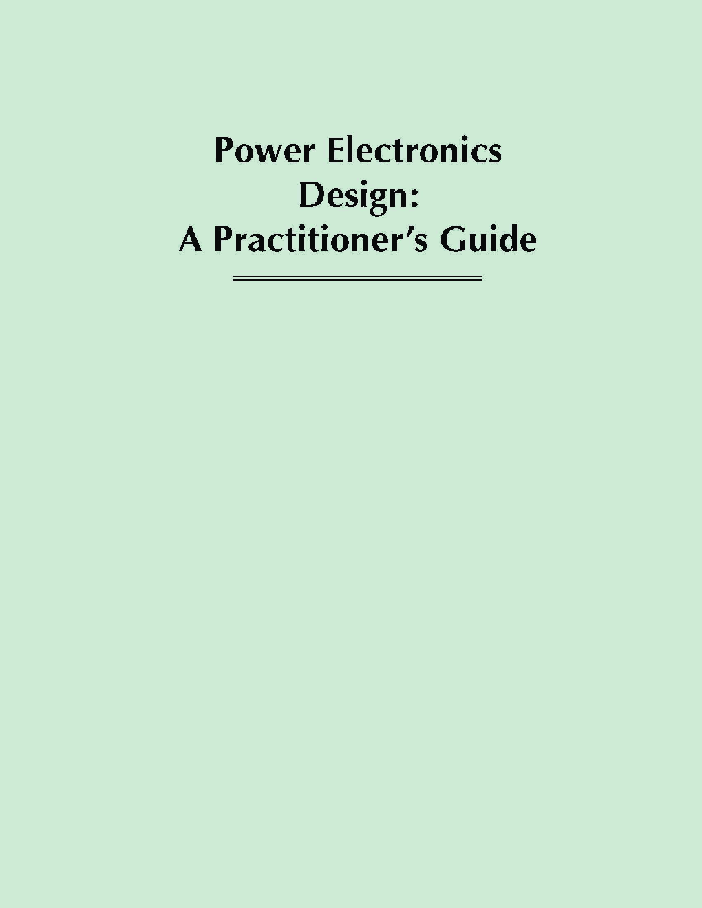 Power Electronics Design A Practitioners Guide - Page 1