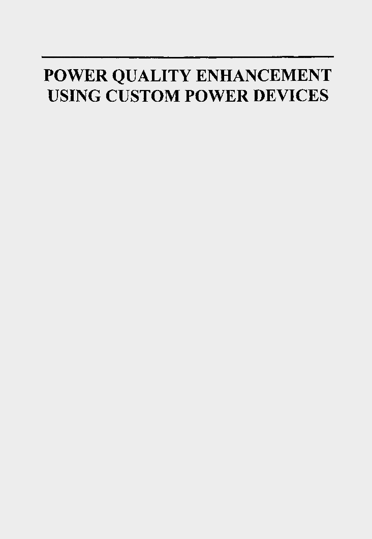 Power Quality Enhancement Using Custom Power Devices - Page 1
