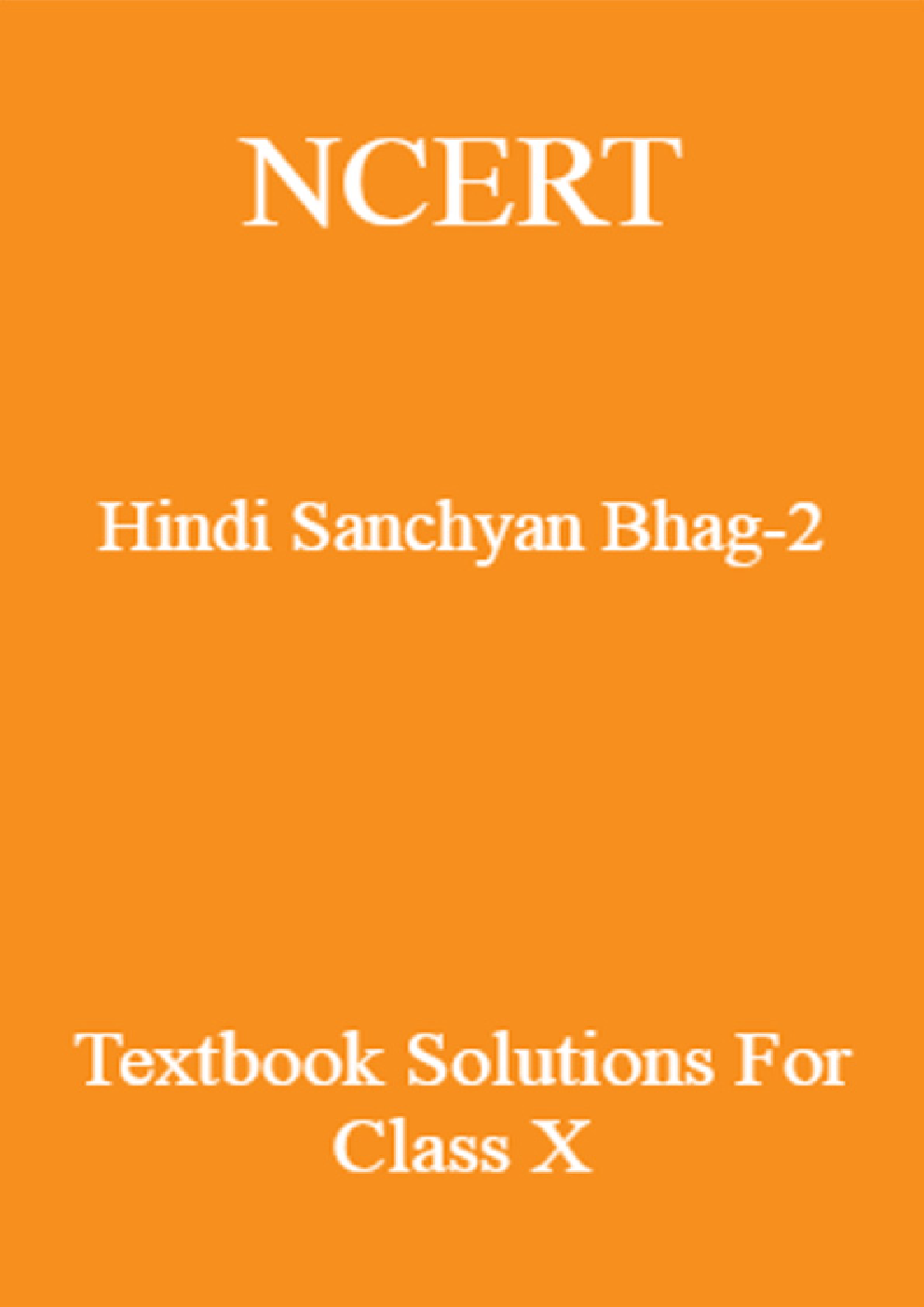 NCERT Hindi (Sanchyan) Bhag-2 Textbook Solutions For Class X - Page 1
