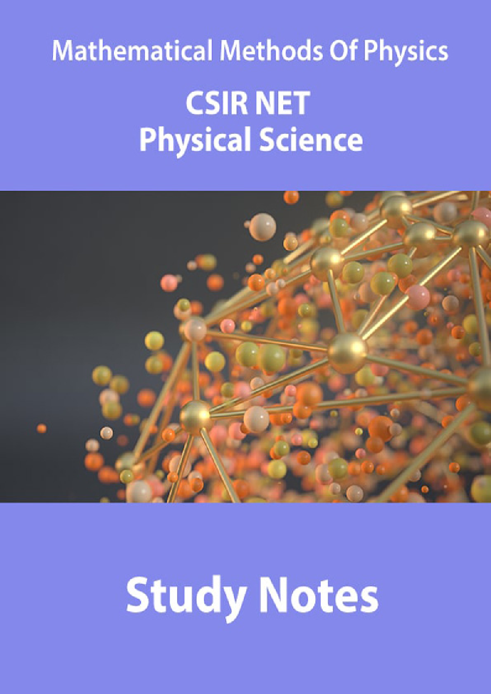Mathematical Methods Of Physics CSIR NET Physical Science Study Notes - Page 1