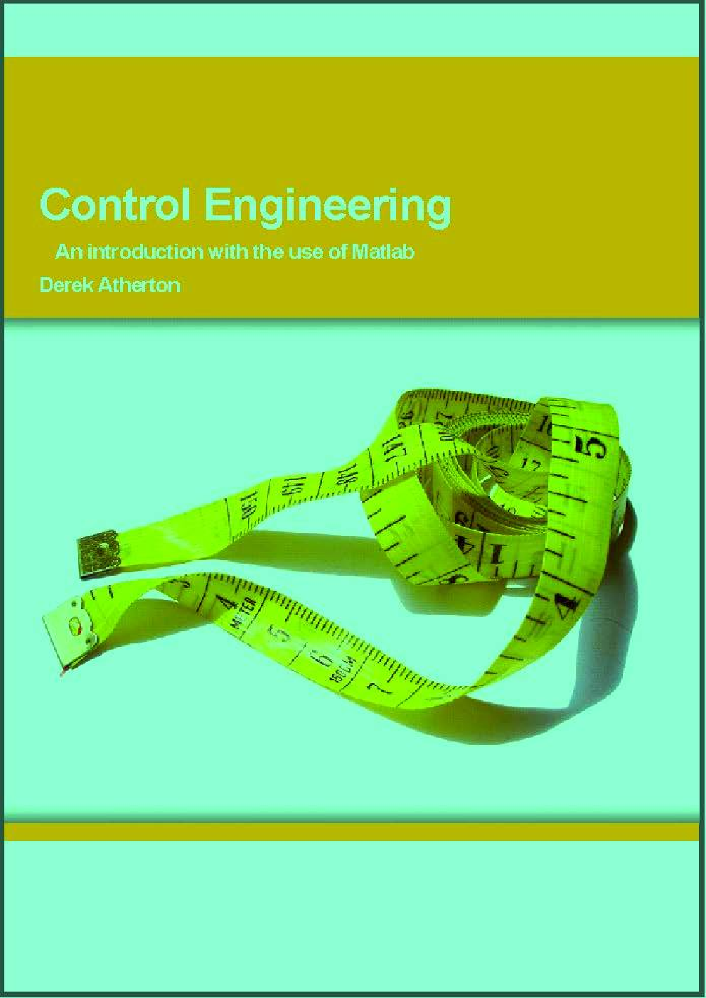 Control Engineering An Introduction With the Use Of Matlab - Page 1