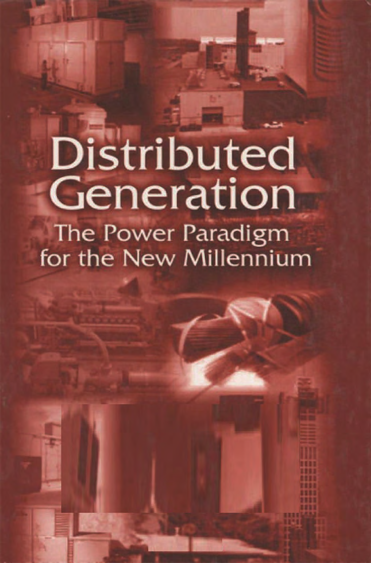 Distributed Generation The Power Paradigm For the New Millennium - Page 1