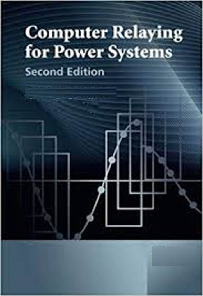 Download Free Computer Relaying For Power Systems PDF Online