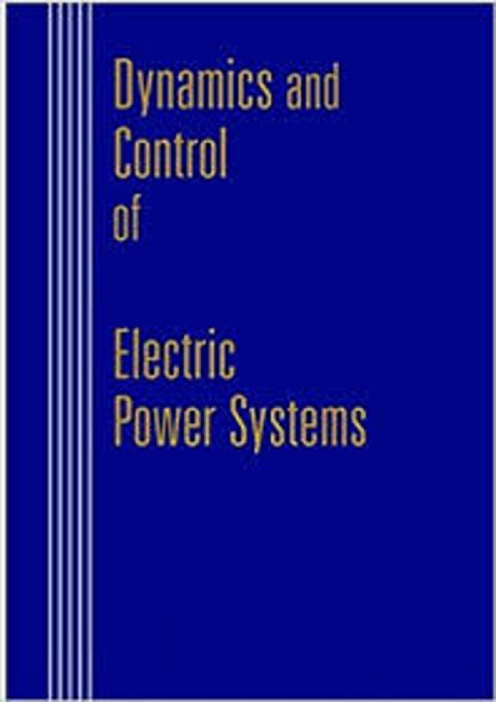 Dynamics and Control Of Electric Power Systems - Page 1