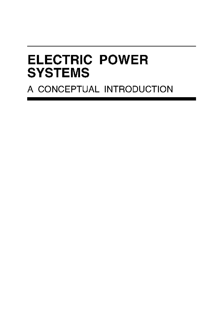 Electric Power Systems A Conceptual Introduction - Page 2