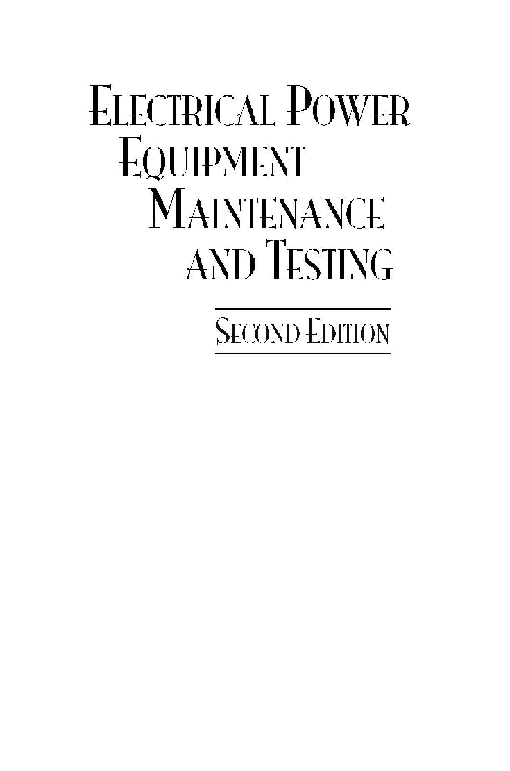 Electrical Power Equipment Maintenance And Testing Second Edition - Page 2
