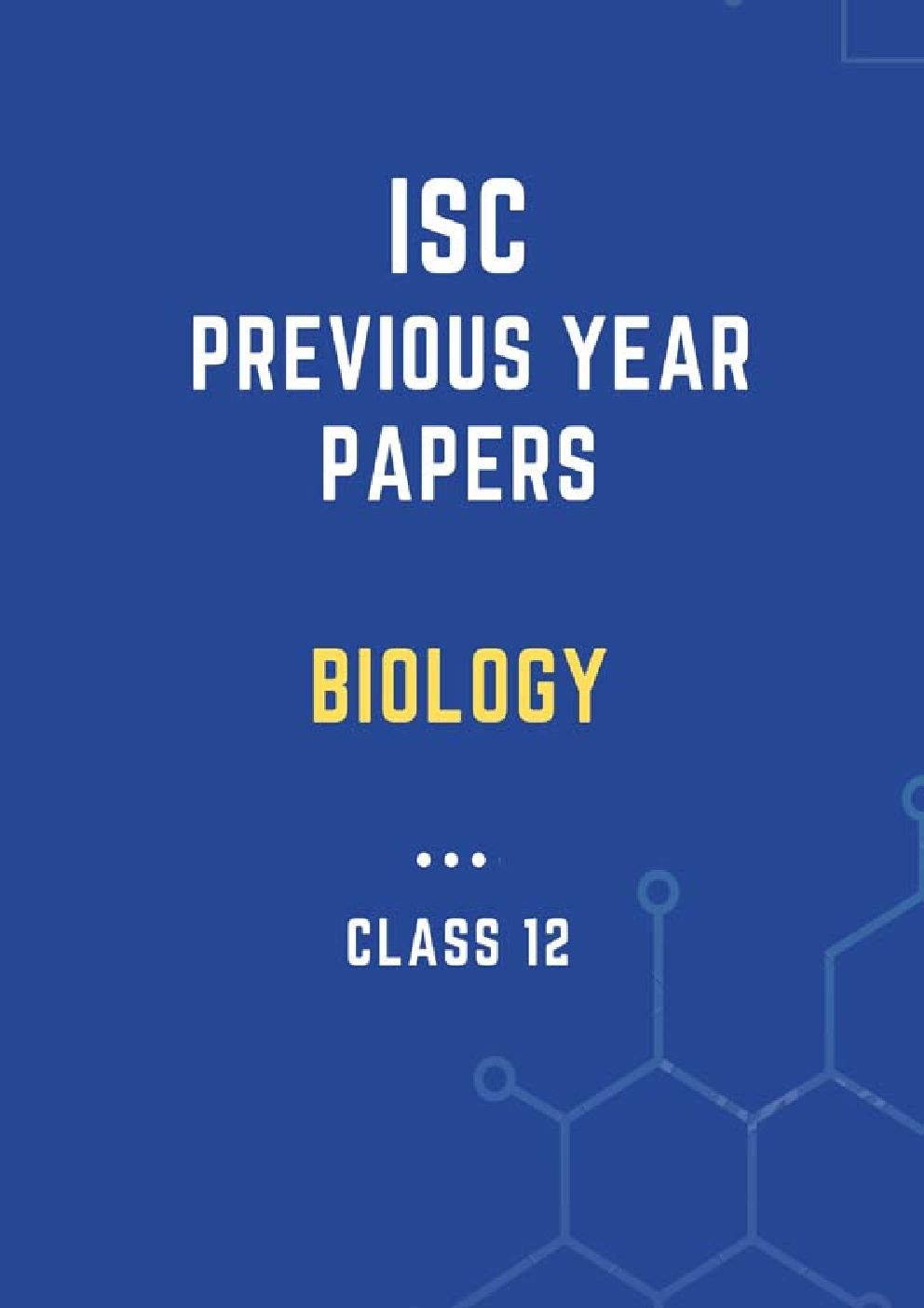 ISC Previous Year Paper Biology (2018-2019) For Class-12 - Page 1