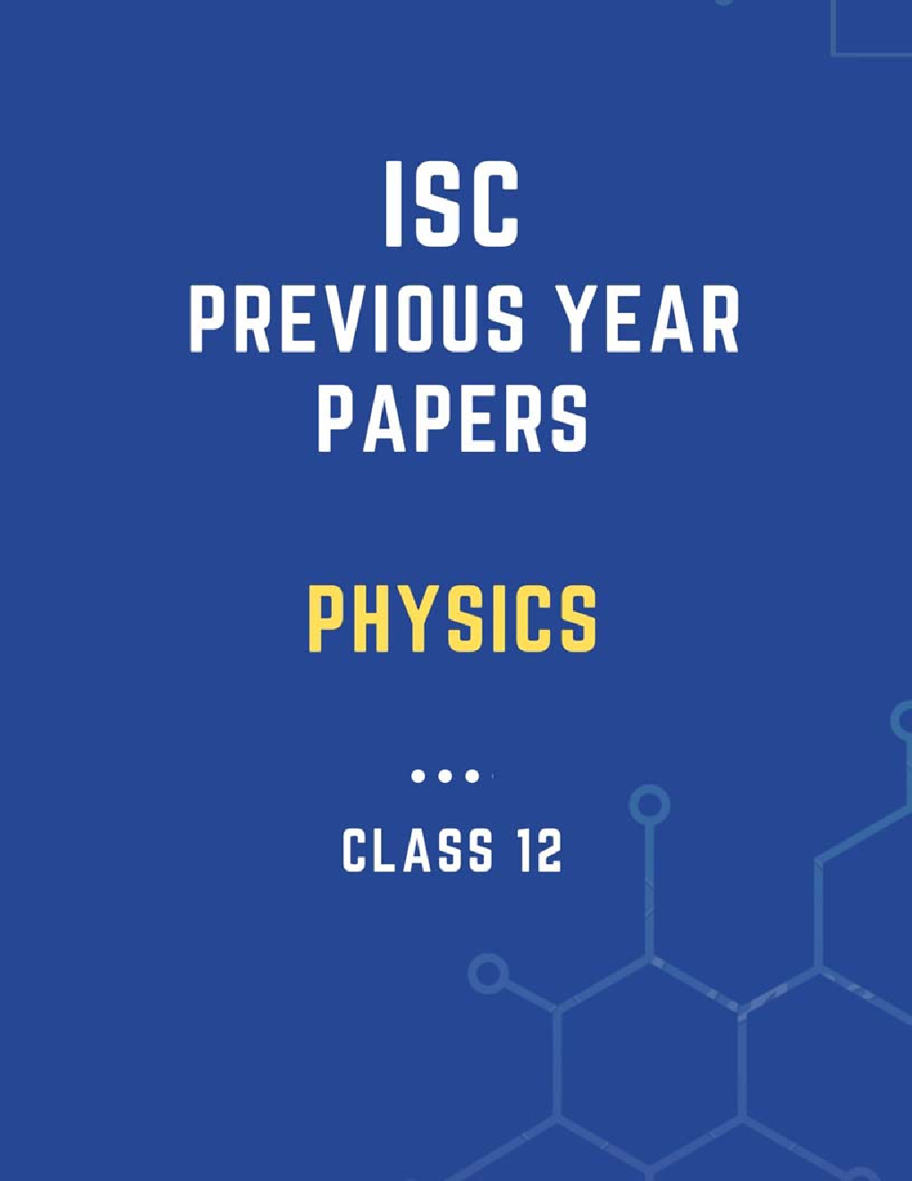 ISC Previous Year Paper Physics (2018-2019) For Class-12 - Page 1