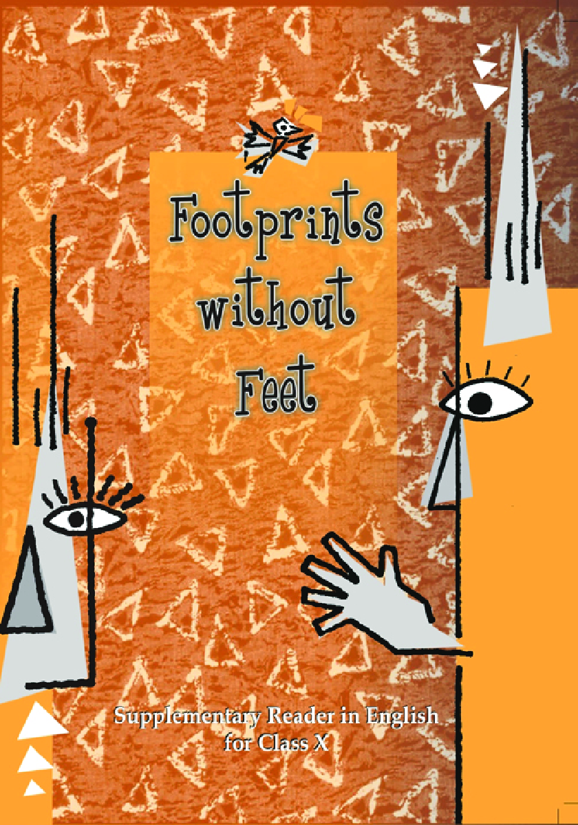 NCERT Footprints Without Feet Supplementary Reader In English For Class-X - Page 1
