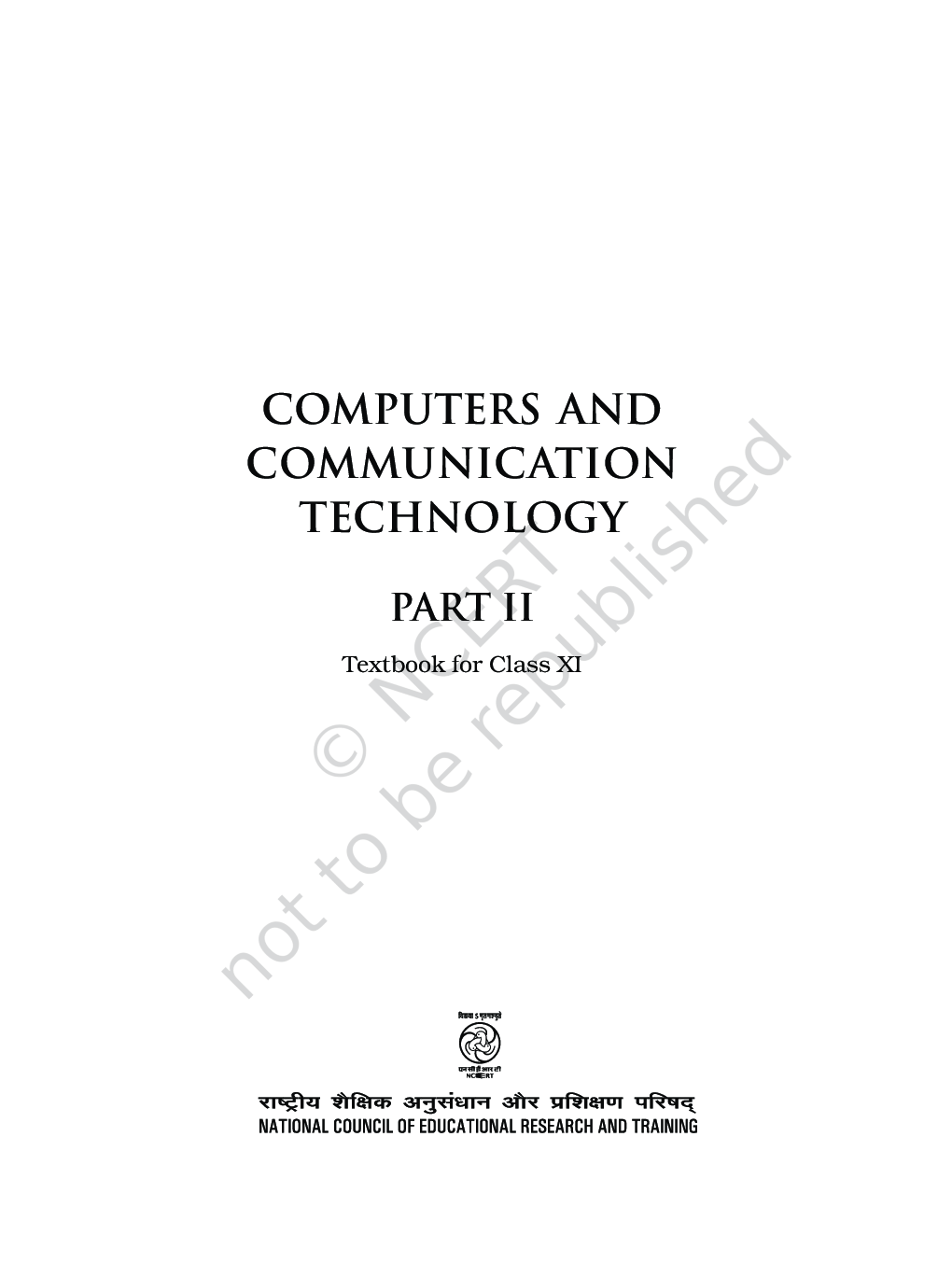 NCERT Computers And Communication Technology Part-II Textbook For Class-XI - Page 2