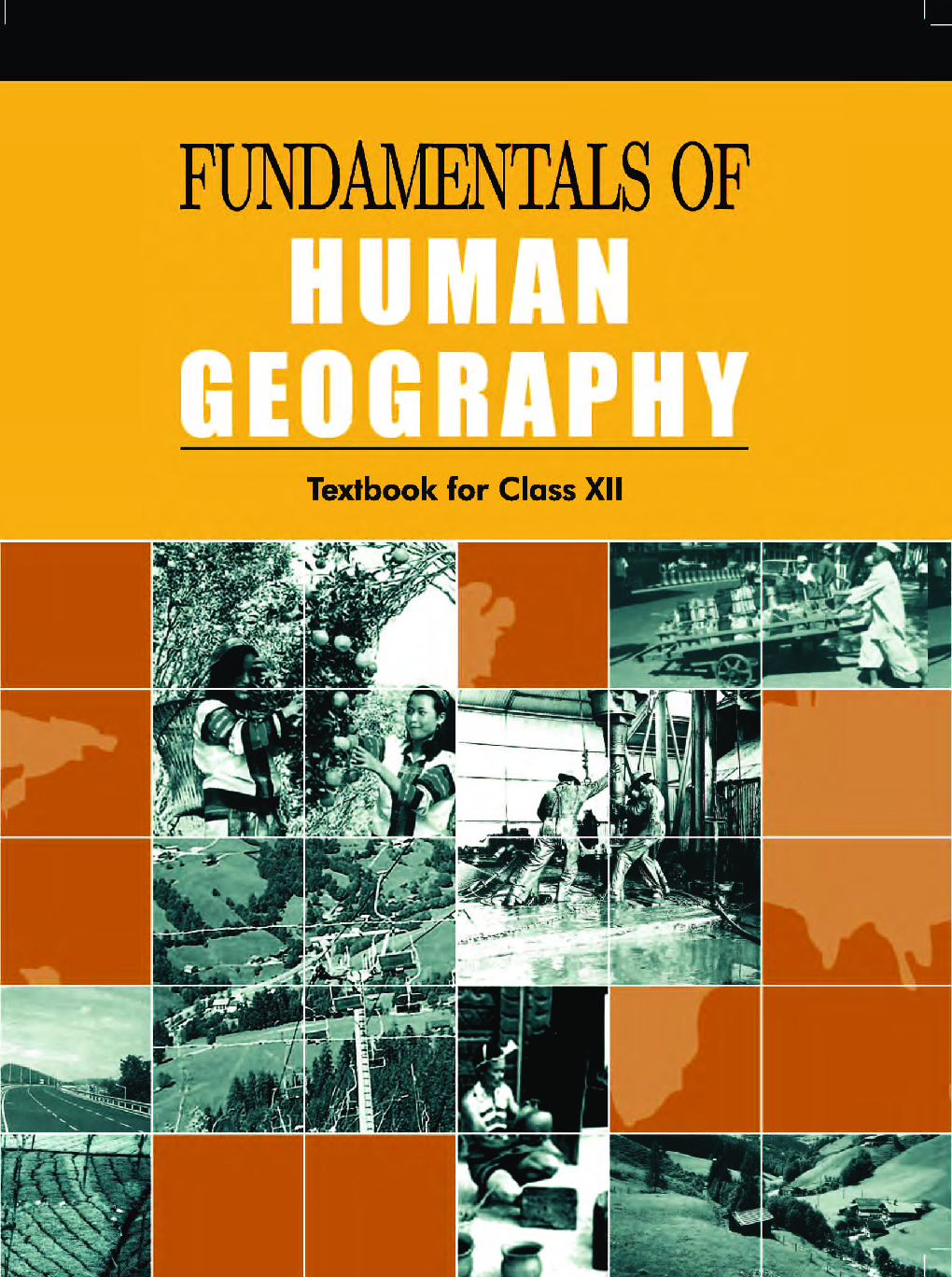 NCERT Fundamentals Of Human Geography Textbook For Class-XII - Page 1