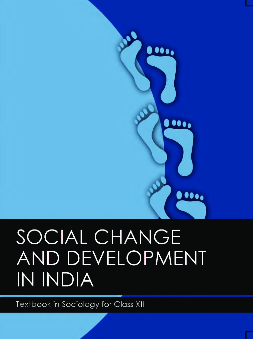 NCERT Social Change and Development in India (Sociology) Textbook For Class-XII - Page 1