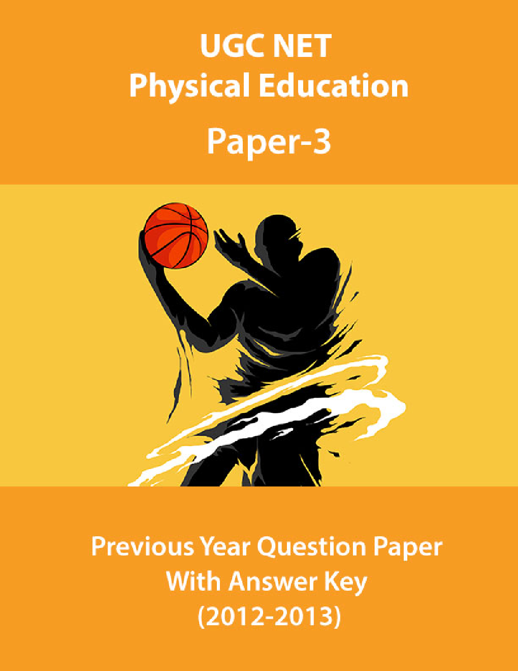 UGC NET Physical Education-Paper-3 Previous Year Question Paper With Answer Key (2012-2013) - Page 1