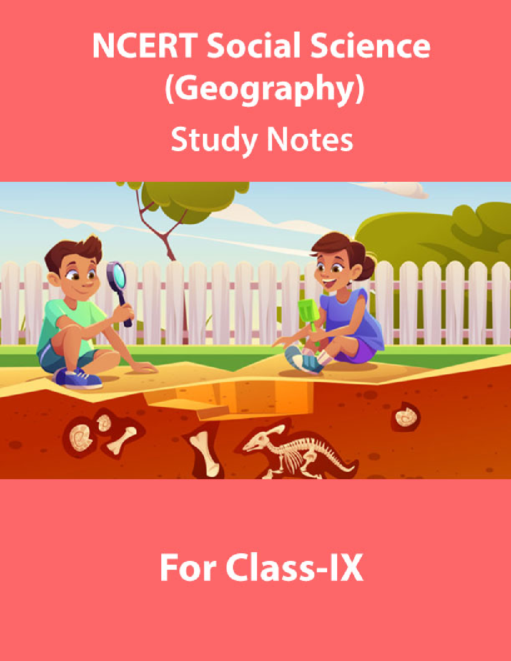 NCERT Social Science (Geography) Study Notes For Class-IX - Page 1