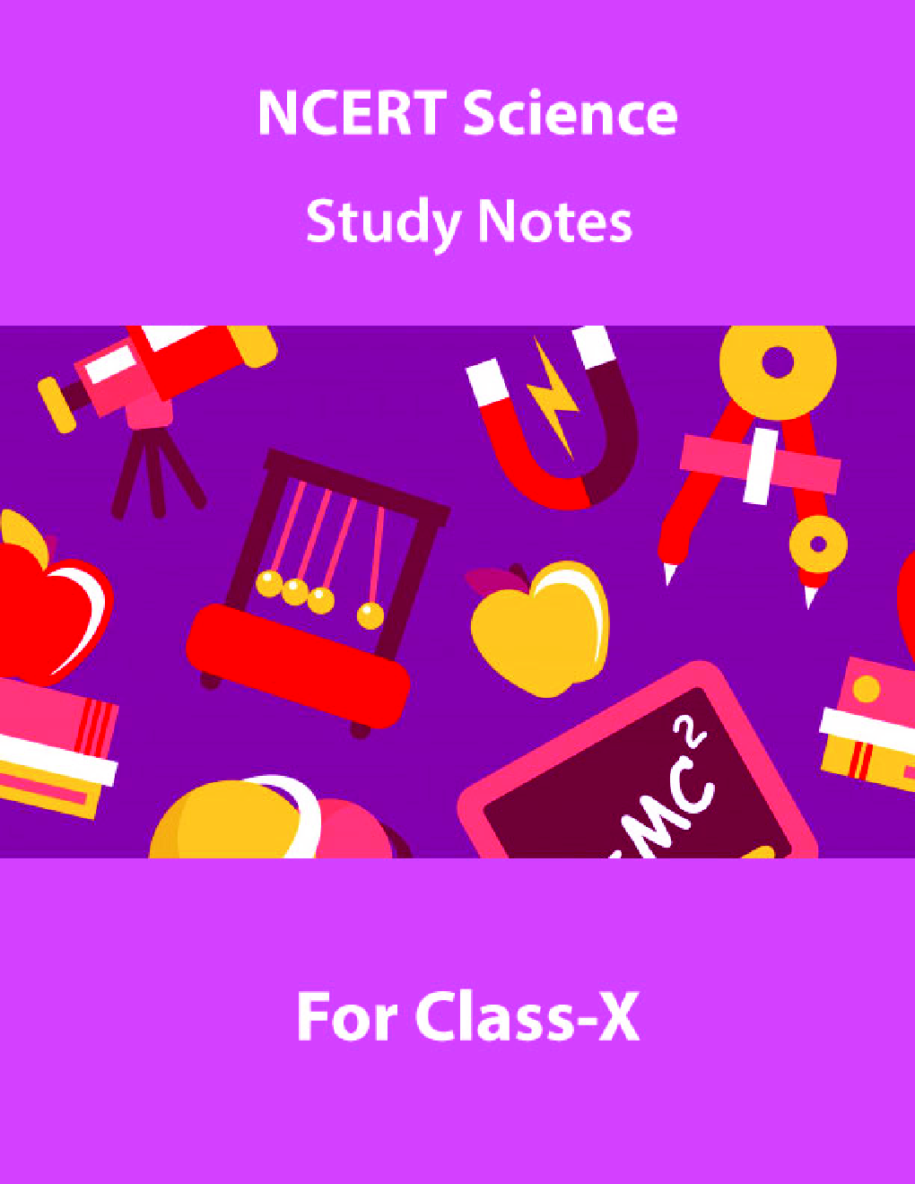 NCERT Science Study Notes For Class-X - Page 1