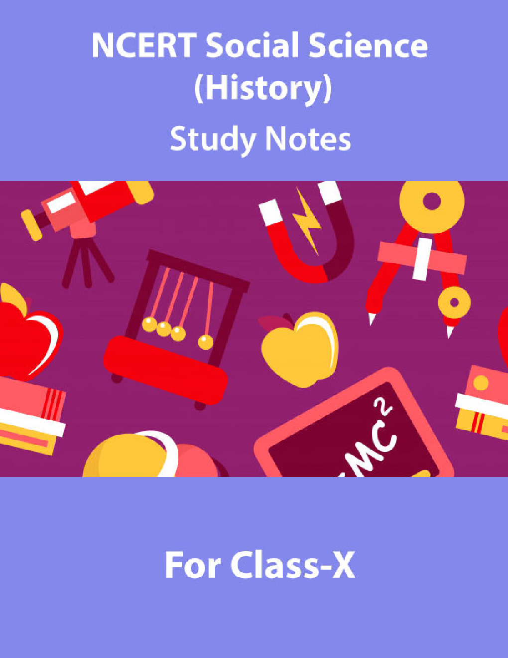 NCERT Social Science (History) Study Notes For Class-X - Page 1