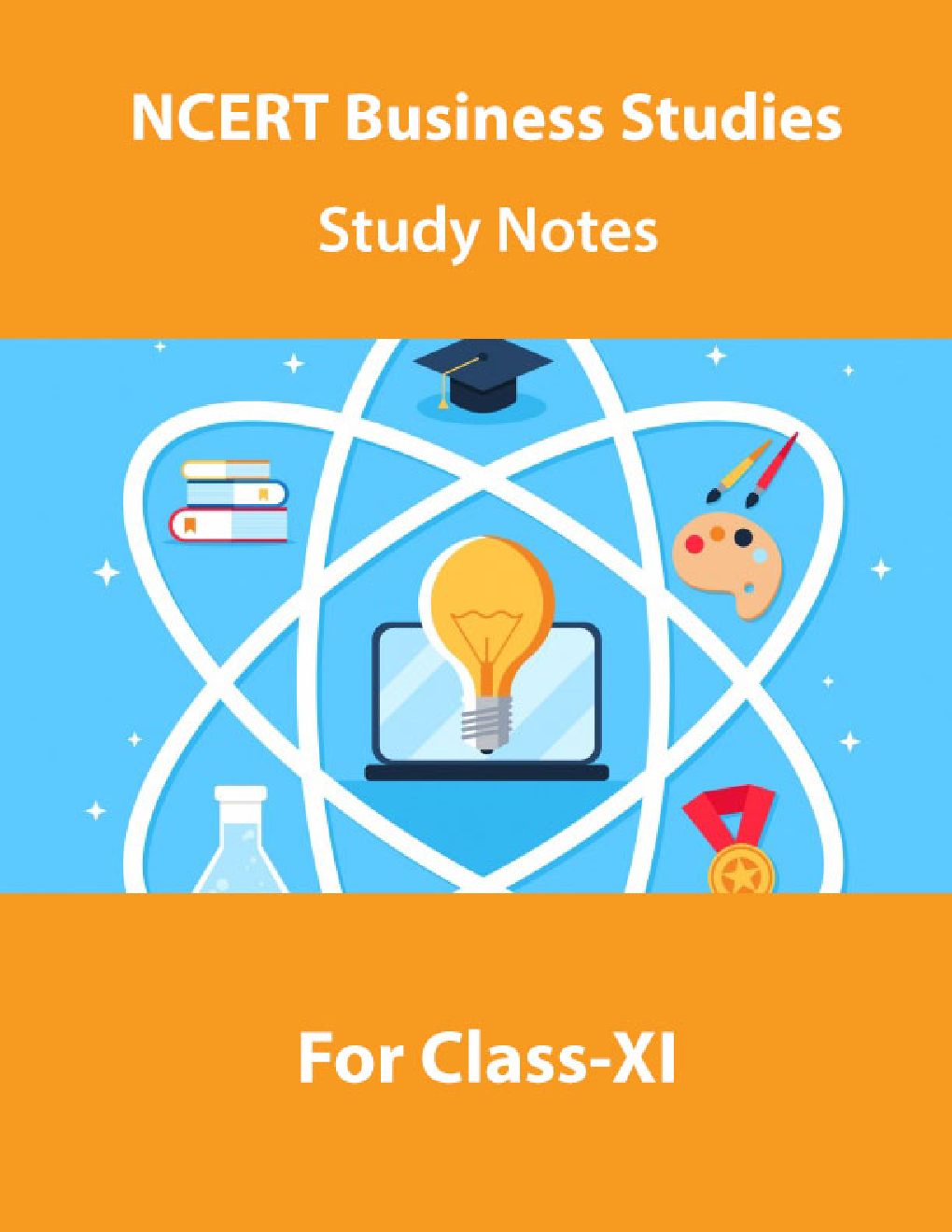 NCERT Business Studies Study Notes For Class-XI - Page 1