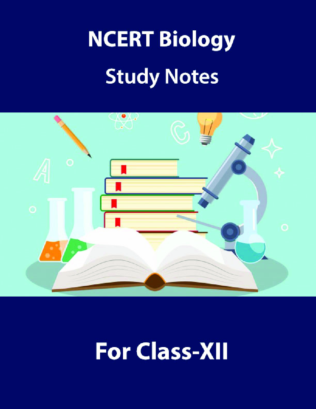 NCERT Biology Study Notes For Class-XII - Page 1