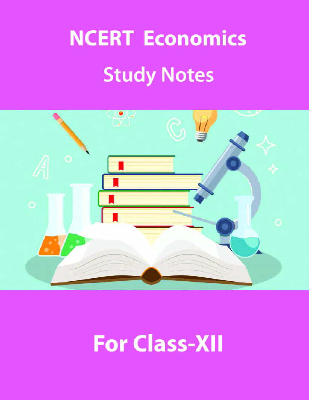 NCERT Economics Study Notes For Class-XII - Page 1