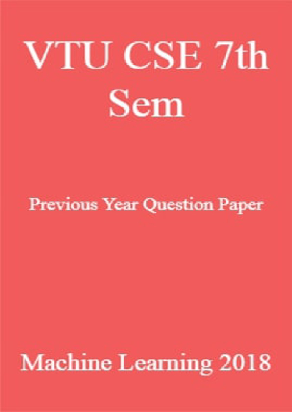 VTU CSE 7th Sem Previous Year Question Paper Machine Learning 2018 - Page 1