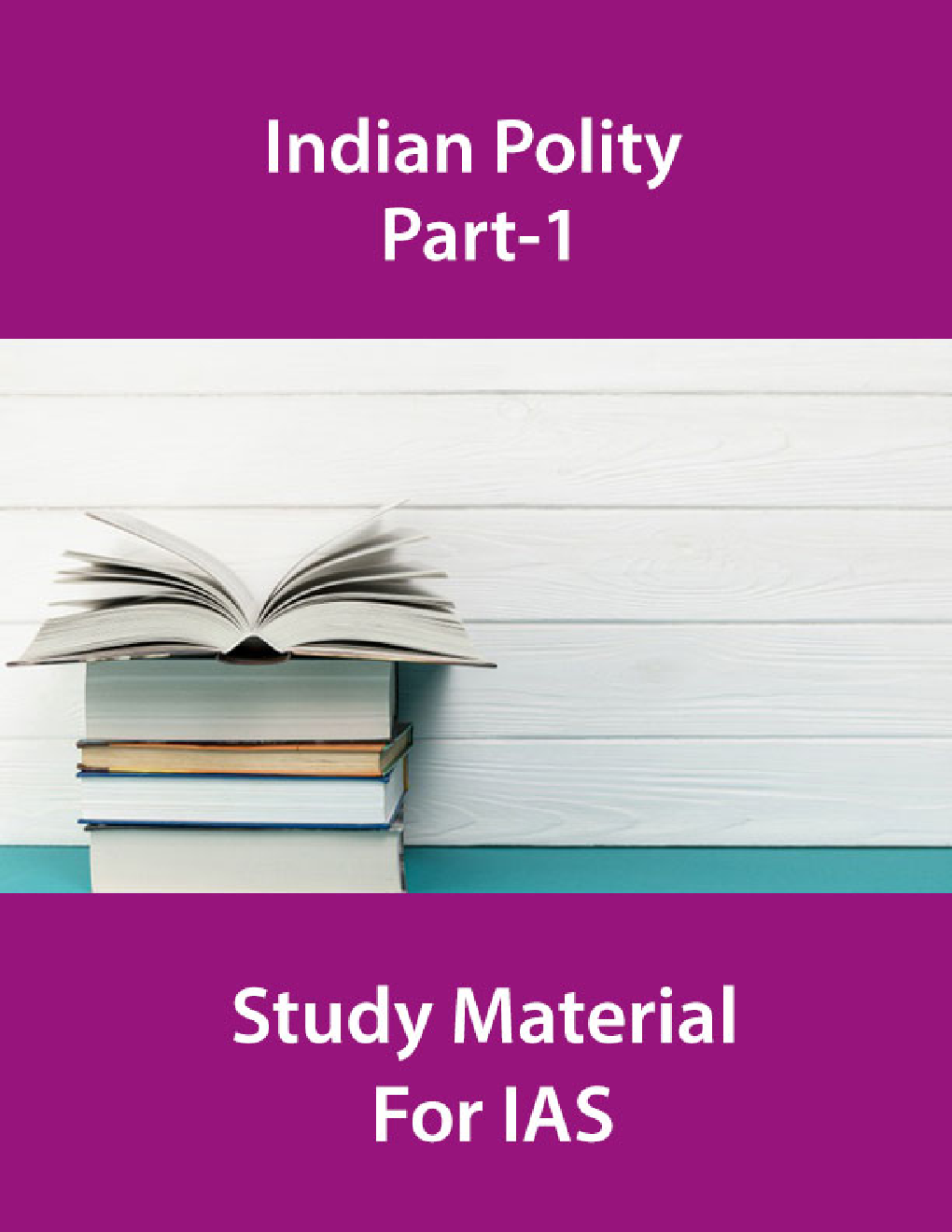 Indian Polity Part-1 Study Material For IAS - Page 1