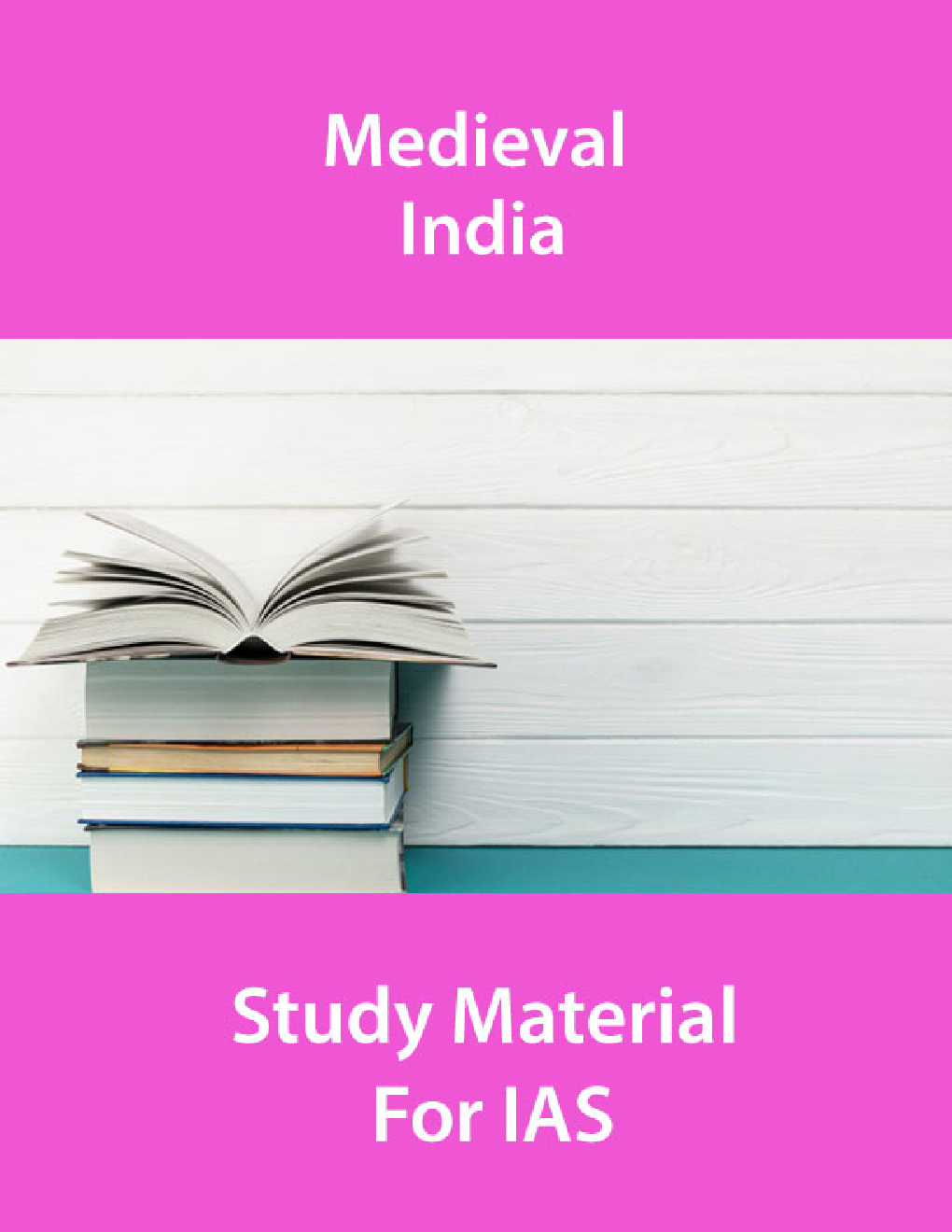 Medieval India Study Material For IAS - Page 1